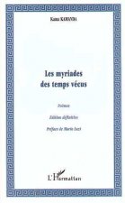 Les myriades des temps vécus