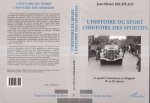 L'HISTOIRE DU SPORT L'HISTOIRE DES SPORTIFS