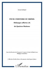 POUR L'HISTOIRE DU BRÉSIL