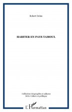 HABITER EN PAYS TAMOUL