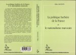 LA POLITIQUE BERBÈRE DE LA FRANCE ET LE NATIONALISME MAROCAIN