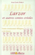 LARZOR et autres contes créoles