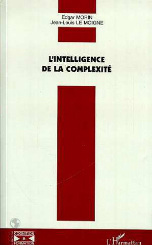 L'INTELLIGENCE DE LA COMPLEXITÉ