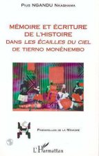 MEMOIRE ET ECRITURE DE L'HISTOIRE DANS LES 