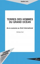 TERRES DES HOMMES DU GRAND OCEAN