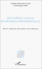 DÉVELOPPER L'ANALYSE DES PRATIQUES PROFESSIONNELLES