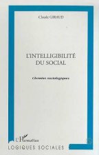 L'INTELLIGIBILITE DU SOCIAL