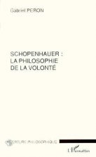 SCHOPENHAUER : LA PHILOSOPHIE DE LA VOLONTE