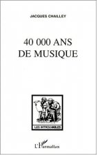 40 000 ans de musique