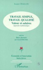 TRAVAIL SIMPLE, TRAVAIL QUALIFIE