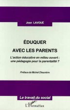 EDUQUER AVEC LES PARENTS