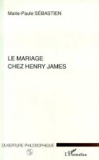 Le mariage chez Henry James