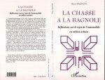 LA CHASSE A LA BAGNOLE