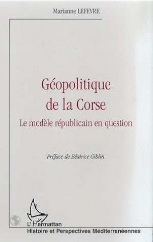 GEOPOLITIQUE DE LA CORSE