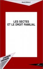 LES SECTES ET LE DROIT FAMILIAL