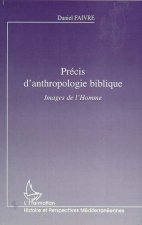 PRECIS D'ANTHROPOLOGIE BIBLIQUE