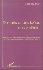 DES ARTS ET DES IDÉES AU XXe SIÉCLE