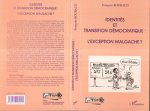 IDENTITÉS ET TRANSITION DÉMOCRATIQUE : L'EXCEPTION MALGACHE ?