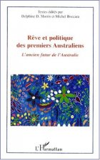 RÊVE ET POLITIQUE DES PREMIERS AUSTRALIENS
