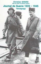 JOURNAL DE GUERRE 1939 -1945
