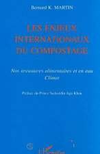LES ENJEUX INTERNATIONAUX DU COMPOSTAGE