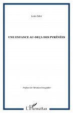 UNE ENFANCE AU-DEÇA DES PYRÉNÉES