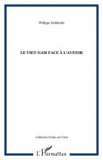 LE VIET-NAM FACE À L'AVENIR