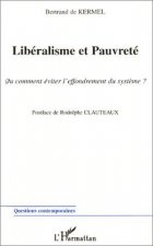LIBÉRALISME ET PAUVRETÉ Ou comment éviter l'effondrement du système ?