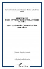 CHRONIQUES SOCIO-ANTHROPOLOGIQUES AU TEMPS DU SIDA