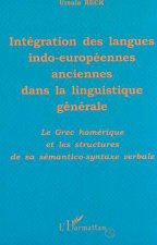INTÉGRATION DES LANGUES INDO-EUROPÉENNES ANCIENNES DANS LA LINGUISTIQUE GÉNÉRALE