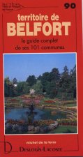 Territoire de Belfort - histoire, géographie, nature, arts