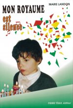 Mon royaume est silence - L'enfant sourd parmi les entendants