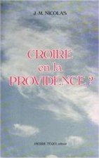 Croire en la Providence
