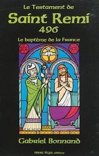 Le testament de Saint Remi 496 - Le baptême de la France