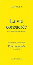 La vie consacrée et sa mission dans le monde - Vita consecrata