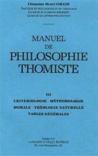 Manuel de philosophie thomiste, volume III