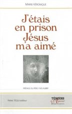 J'étais en prison