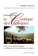 Comment lire le Cantique des Cantiques