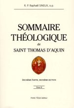 Sommaire théologique de saint Thomas d'Aquin - Tome 2