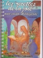 Les recettes de la joie avec sainte Hildegarde