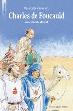 Charles de Foucauld au coeur du désert - Les sentinelles