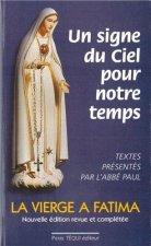 Un signe du ciel pour notre temps
