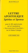 Pour le 40e anniversaire de la Constitution sur la Sainte Liturgie - Spiritus et Sponsa