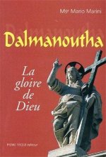 Dalmanoutha - La gloire de Dieu