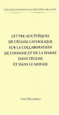 Lettre aux évêques de l'Eglise catholique sur la collaboration de l'homme et de la femme