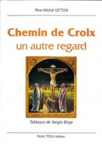 Chemin de Croix - Un autre regard