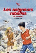 Les 50e hurlants 2  - Les seigneurs rebelles - Défi n° 23