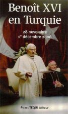 Benoît XVI en Turquie 28 novembre - 1er décembre 2006