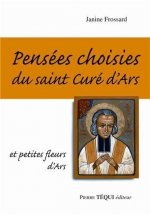 Pensées choisies du saint Curé d'Ars