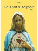 De la Part du Seigneur - Tome 1